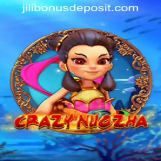 Exploring the World of CrazyNuoZha: A Thrilling Adventure with Jili Bonuses