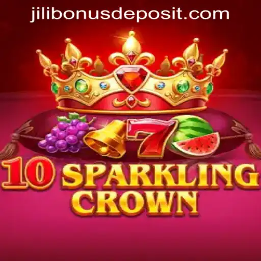 Explore the Thrilling World of 10SparklingCrown and Jili Bonus Free No Deposit