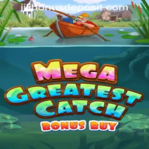 Exploring MegaGreatestCatchBonusBuy: A Deep Dive into Gaming Excitement