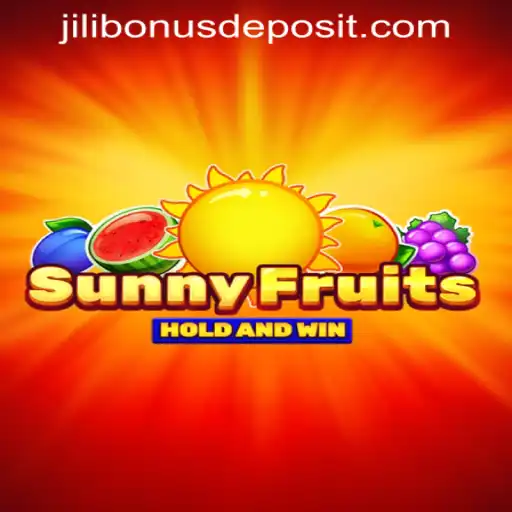 Exploring SunnyFruits: An Exciting Adventure with Jili Bonus Free No Deposit